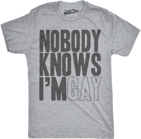 Nobody Knows LGBT Shirt